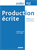 Atelier FLE: Production écrite - C1/C2 - livre
